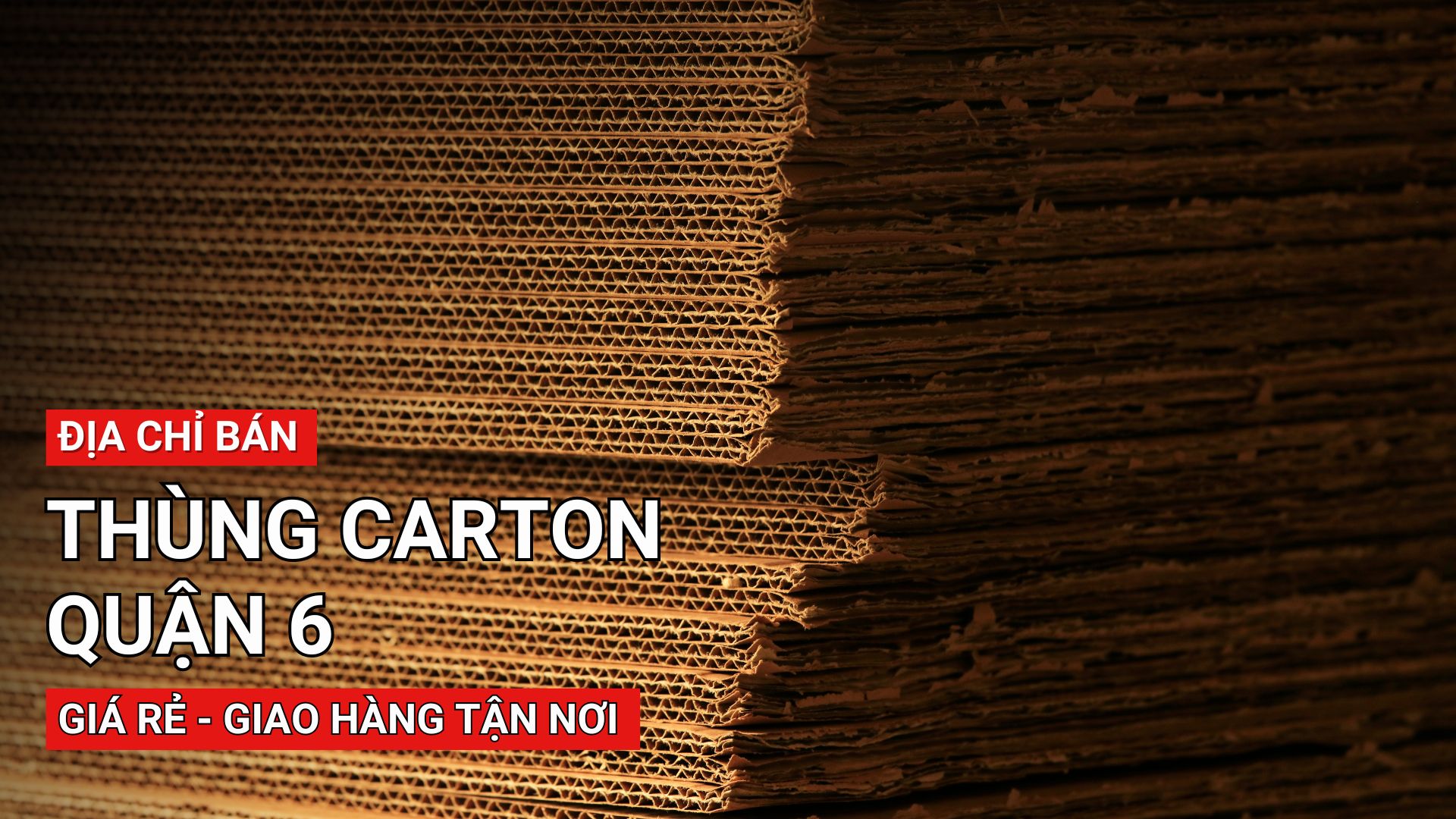 Bán thùng carton quận 6