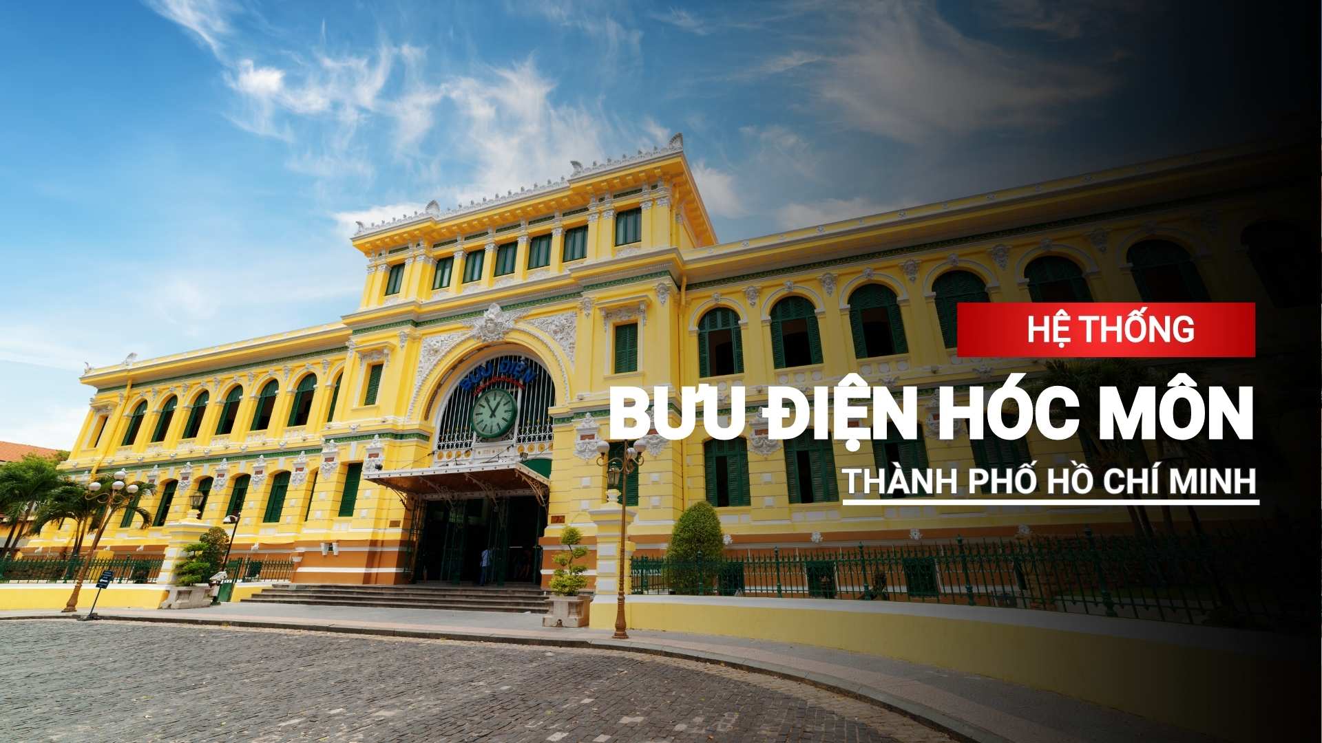Tất tần tật hệ thống bưu điện Hóc Môn, Thành phố Hồ Chí Minh