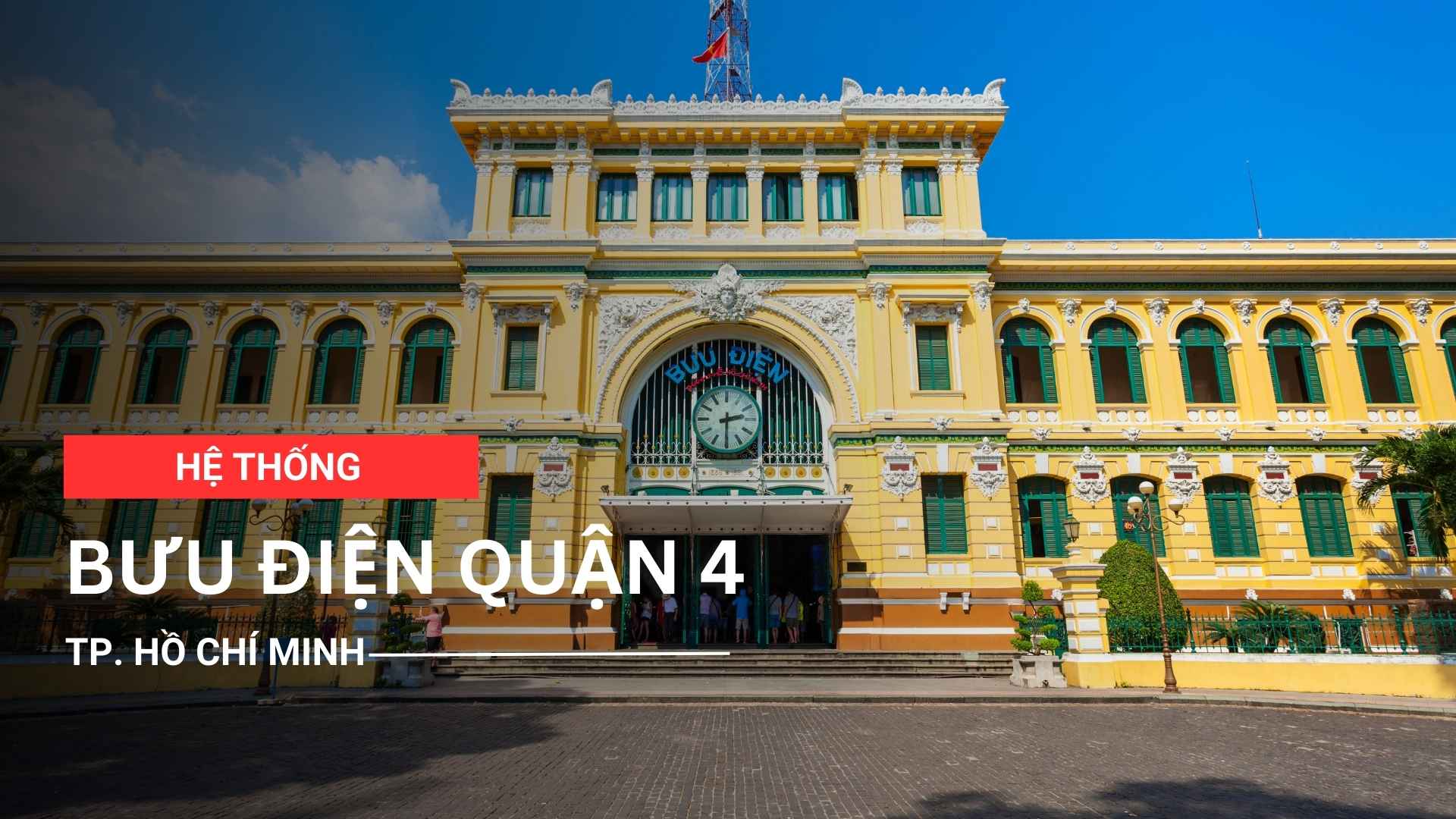 Hệ thống bưu điện Quận 4, Thành phố Hồ Chí Minh