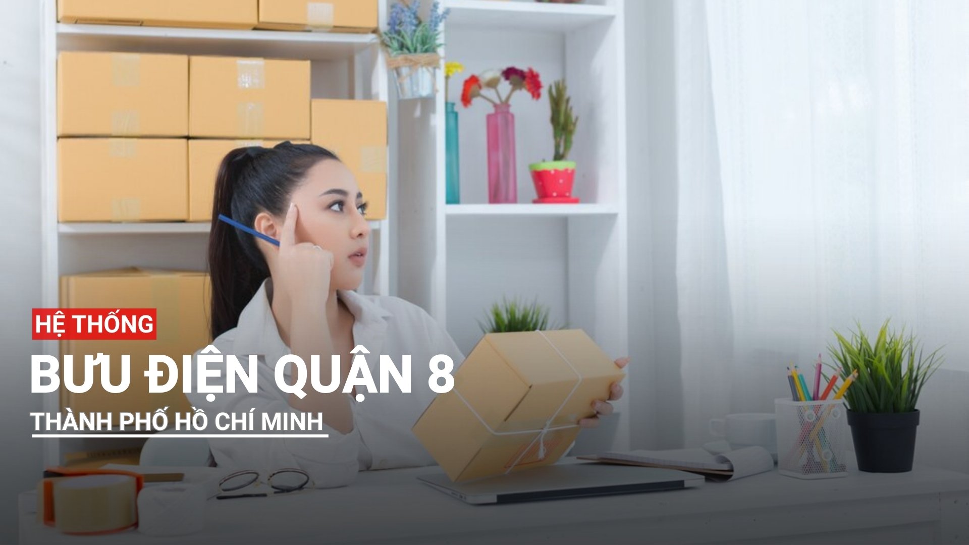 Hệ thống bưu điện quận 8, Thành phố Hồ Chí Minh