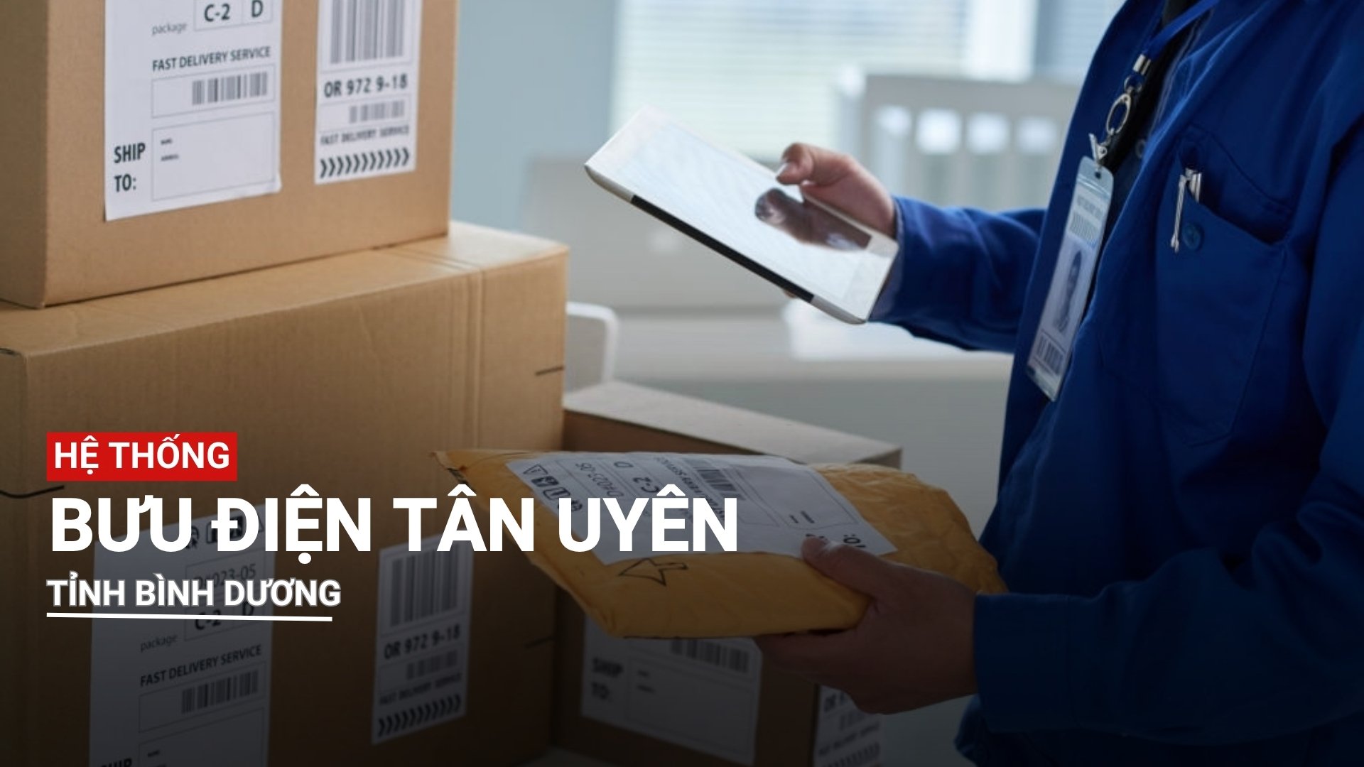 Hệ thống bưu điện Thành Phố Tân Uyên, Tỉnh Bình Dương