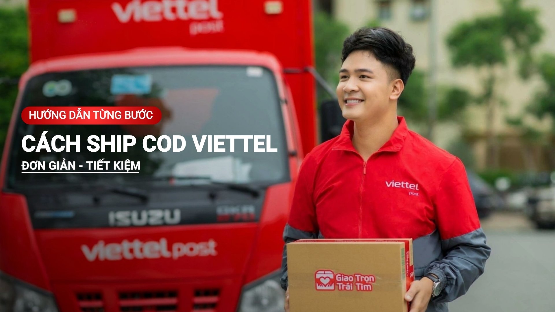 Hướng dẫn từng bước cách ship cod viettel đơn giản, tiết kiệm