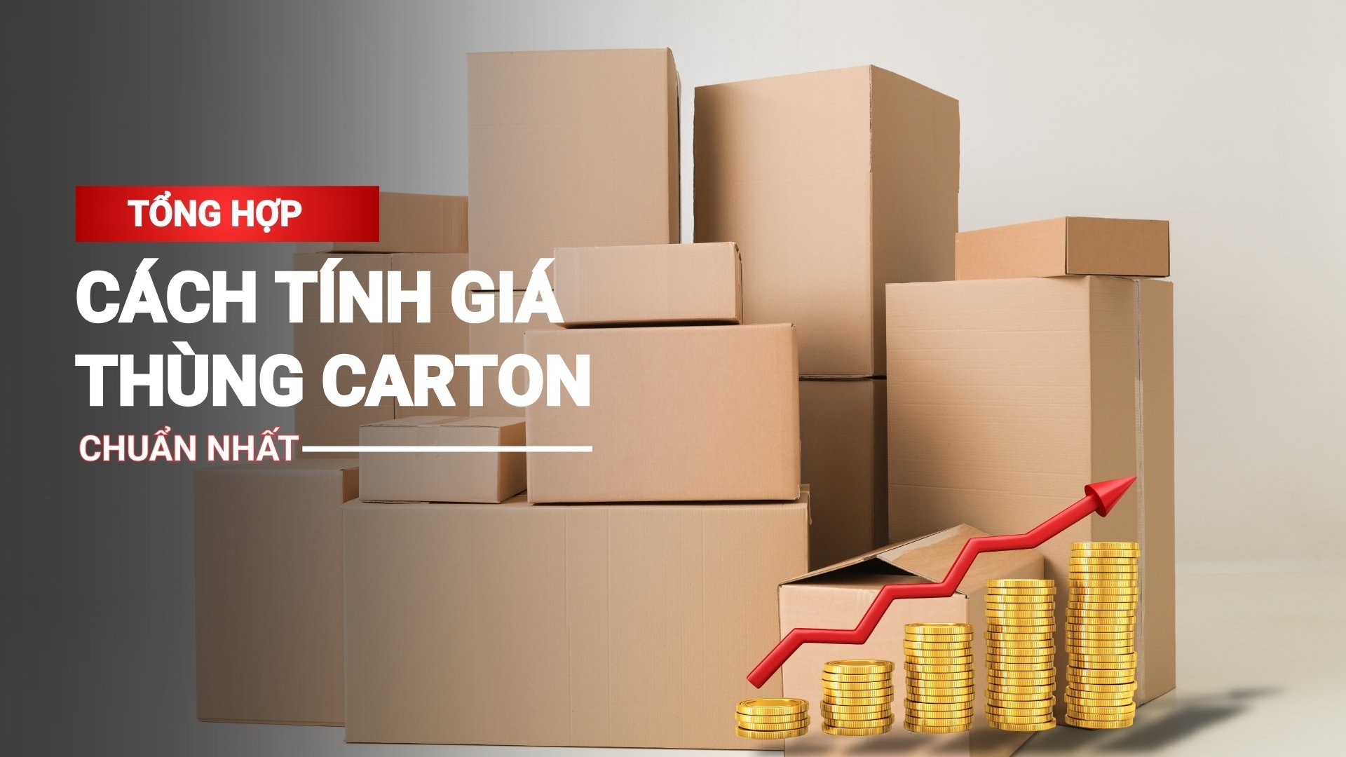 Tổng hợp 4 cách tính giá thùng carton chuẩn nhất