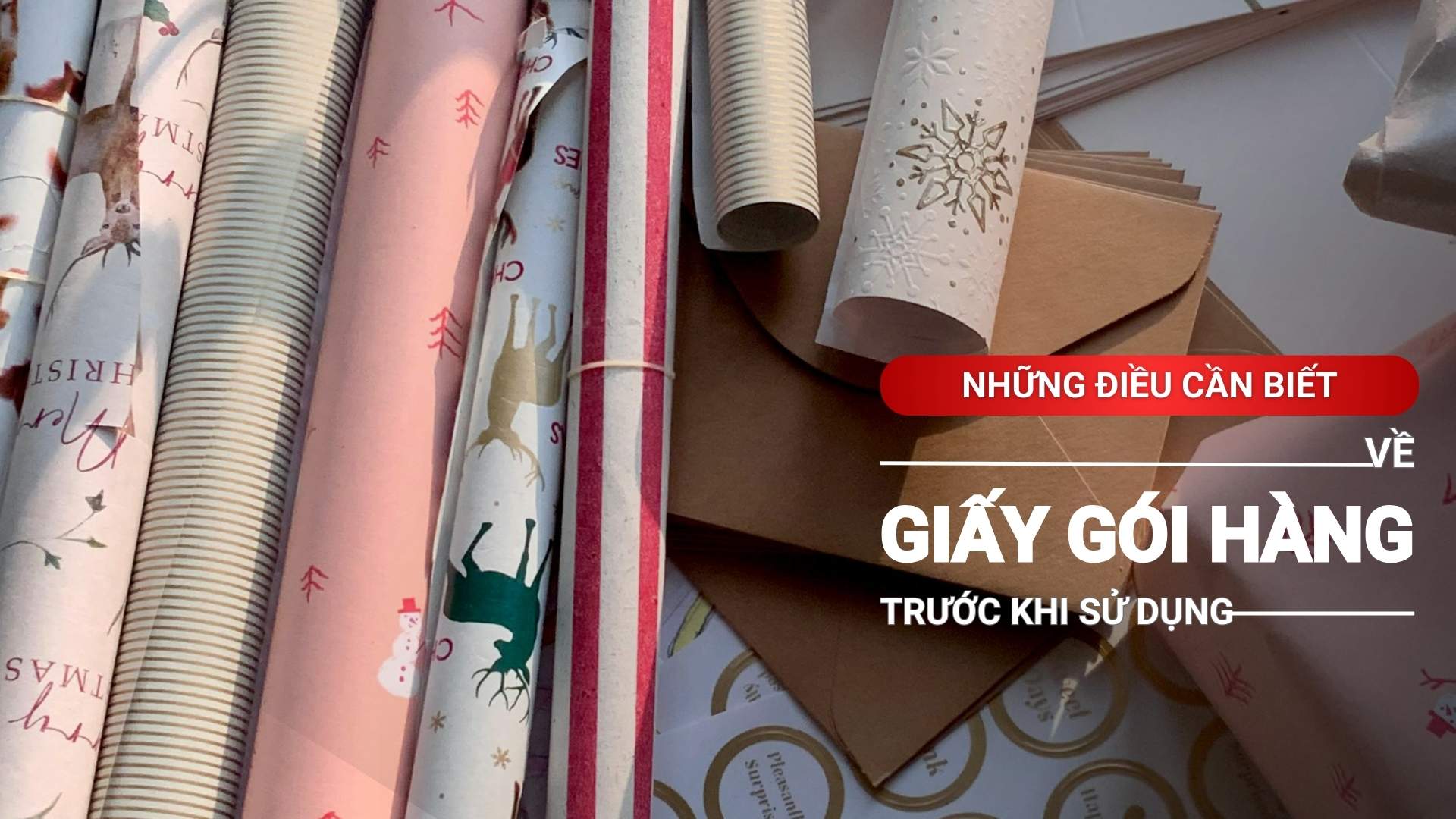 Tất tần tật những điều cần biết về giấy gói hàng trước khi sử dụng