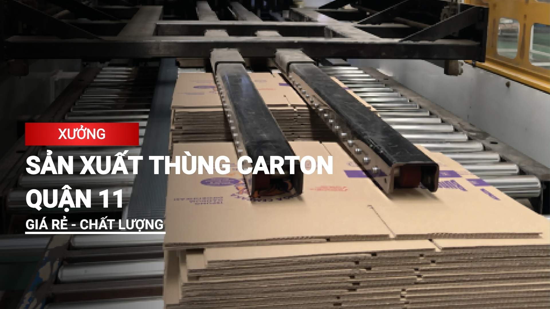 Đặt sản xuất thùng carton quận 11 ở đâu giá rẻ, chất lượng?