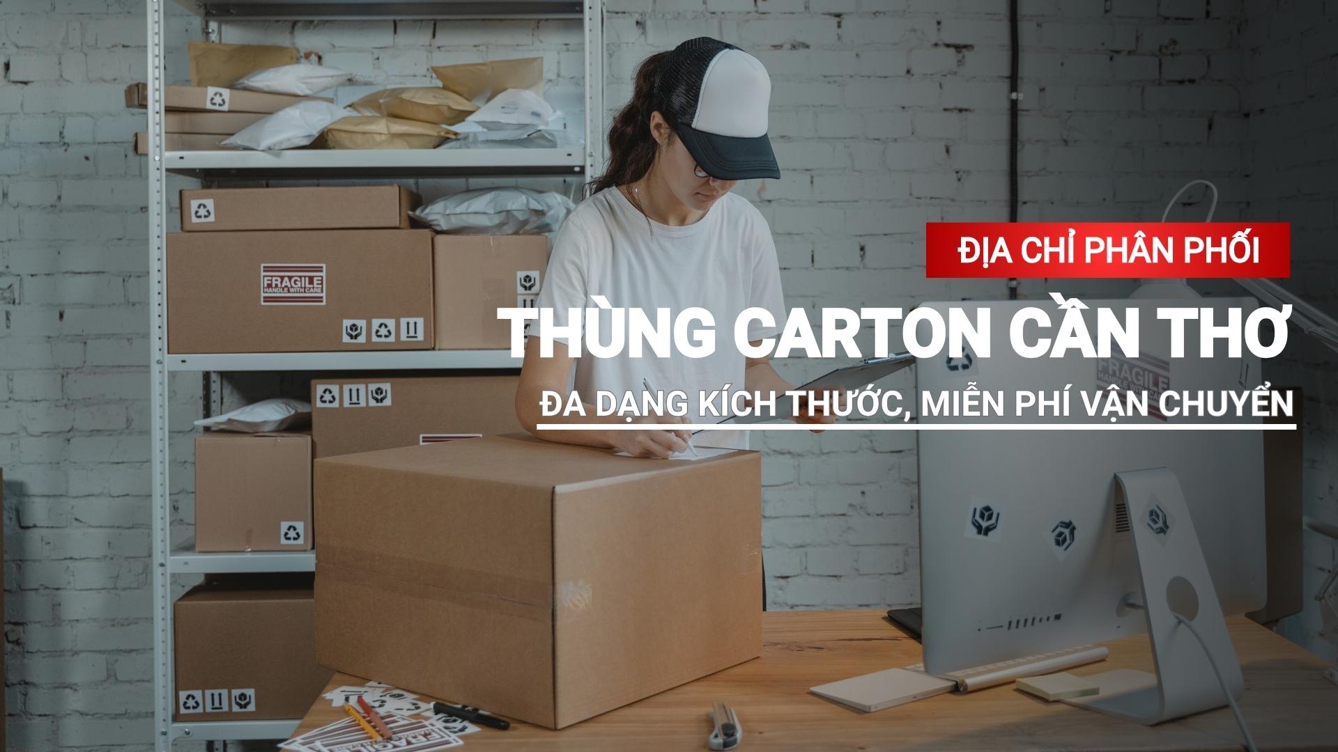 Thùng carton Cần Thơ đa dạng kích thước, miễn phí vận chuyển