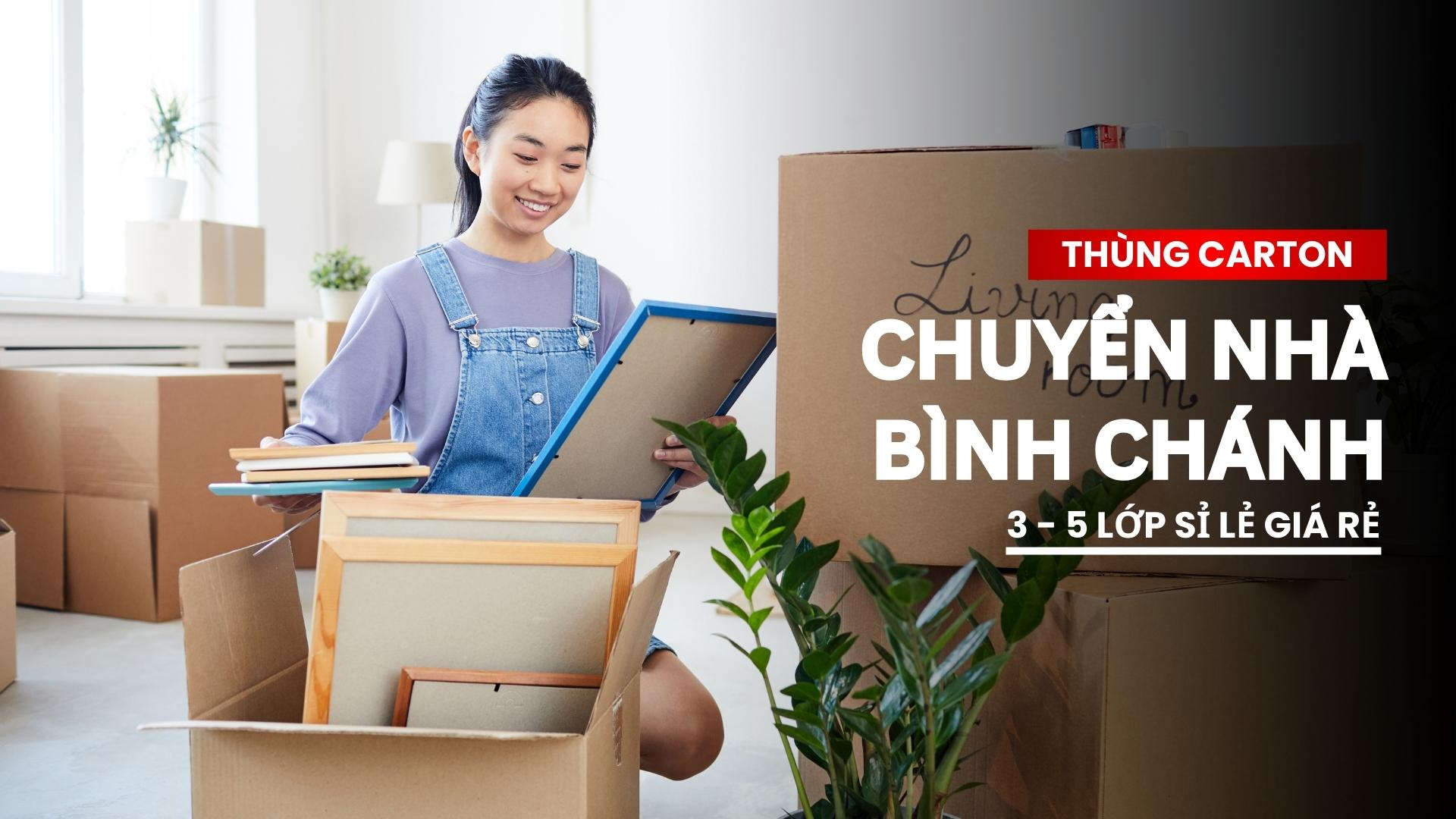 Thùng carton chuyển nhà Bình Chánh sỉ, lẻ có sẵn