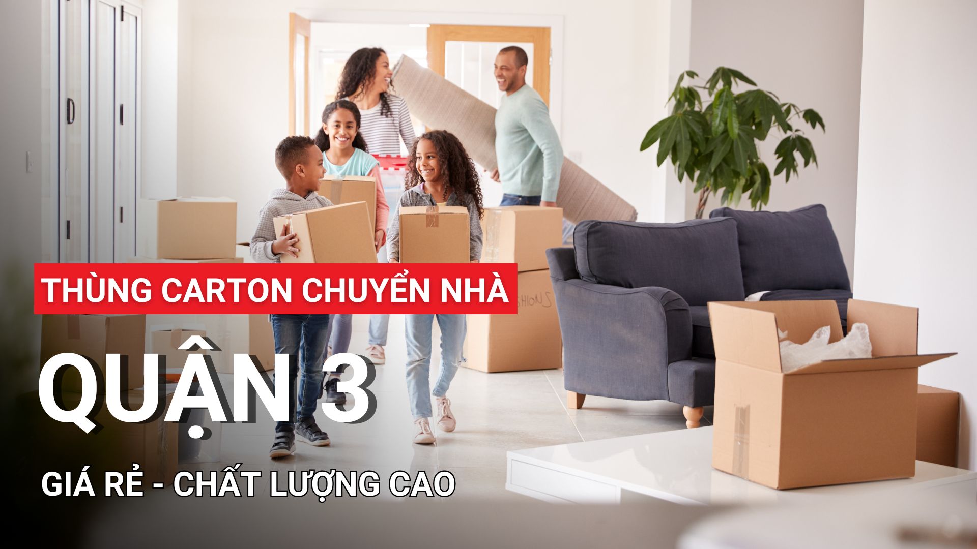 Mua thùng carton chuyển nhà quận 3 giá rẻ chất lượng cao