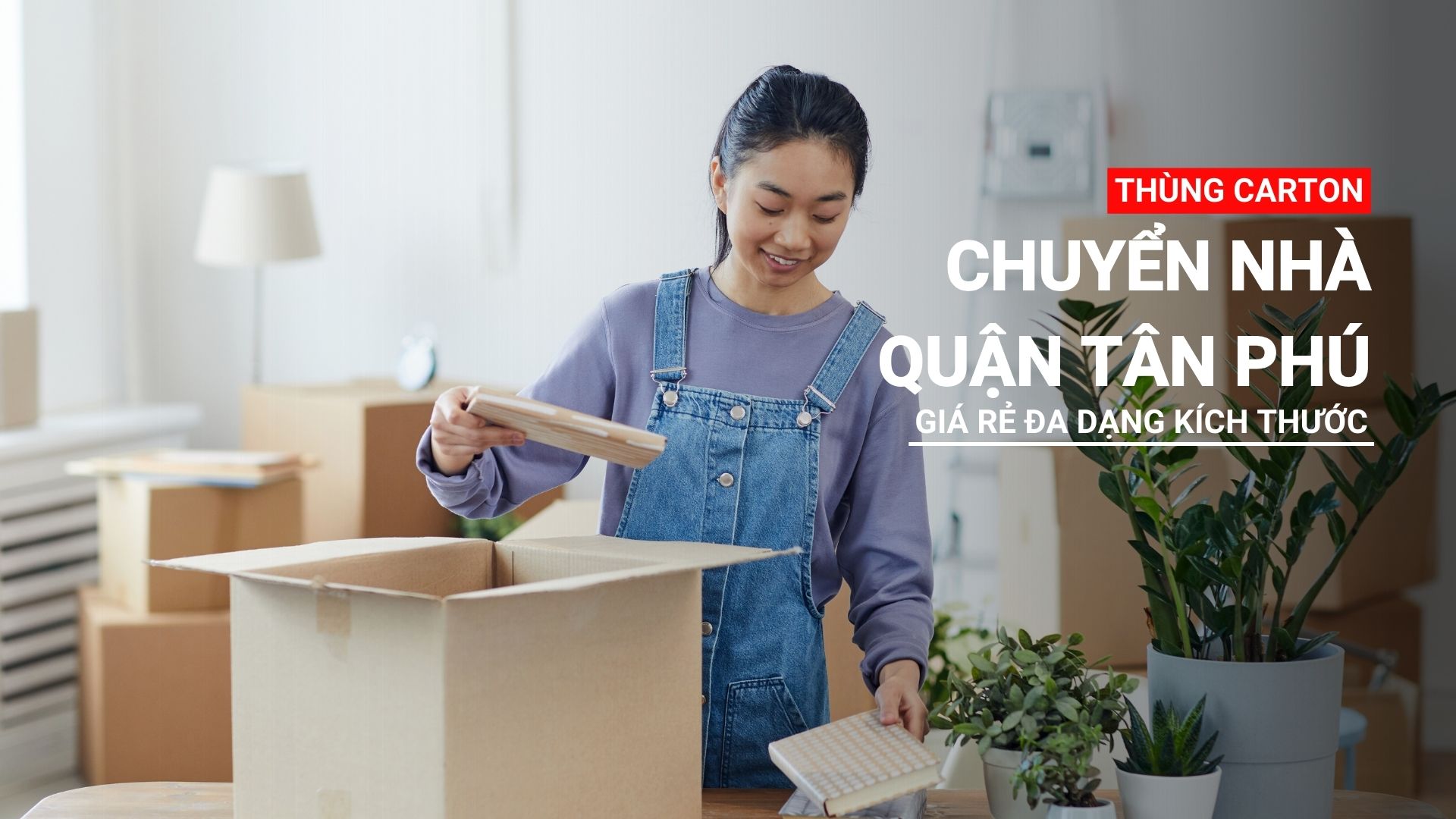 Thùng carton chuyển nhà Tân Phú giá rẻ, đa dạng kích thước